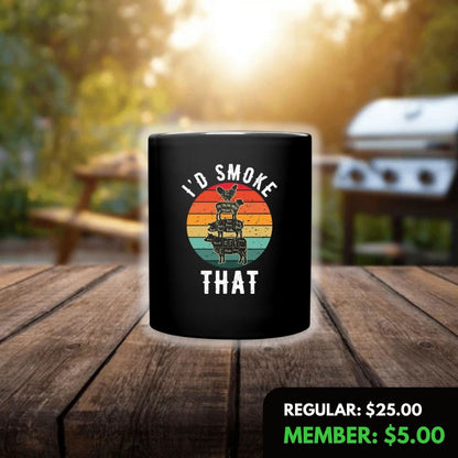 'I'd Smoke That' Mug