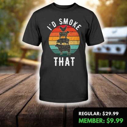 I'd Smoke That T-Shirt V2